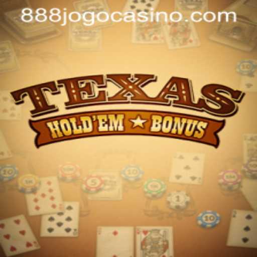 Mastering Texas Hold'em Bonus: An Exciting Journey with 888Jogo